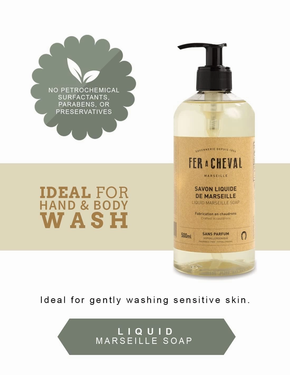 Fer à Cheval Marseille Liquid Soap Unscented Fragrance-Free Hypoallergenic Savon De Marseille Soap, Luxury French Liquid Marseille Soap, Pump Dispenser 16.9oz
