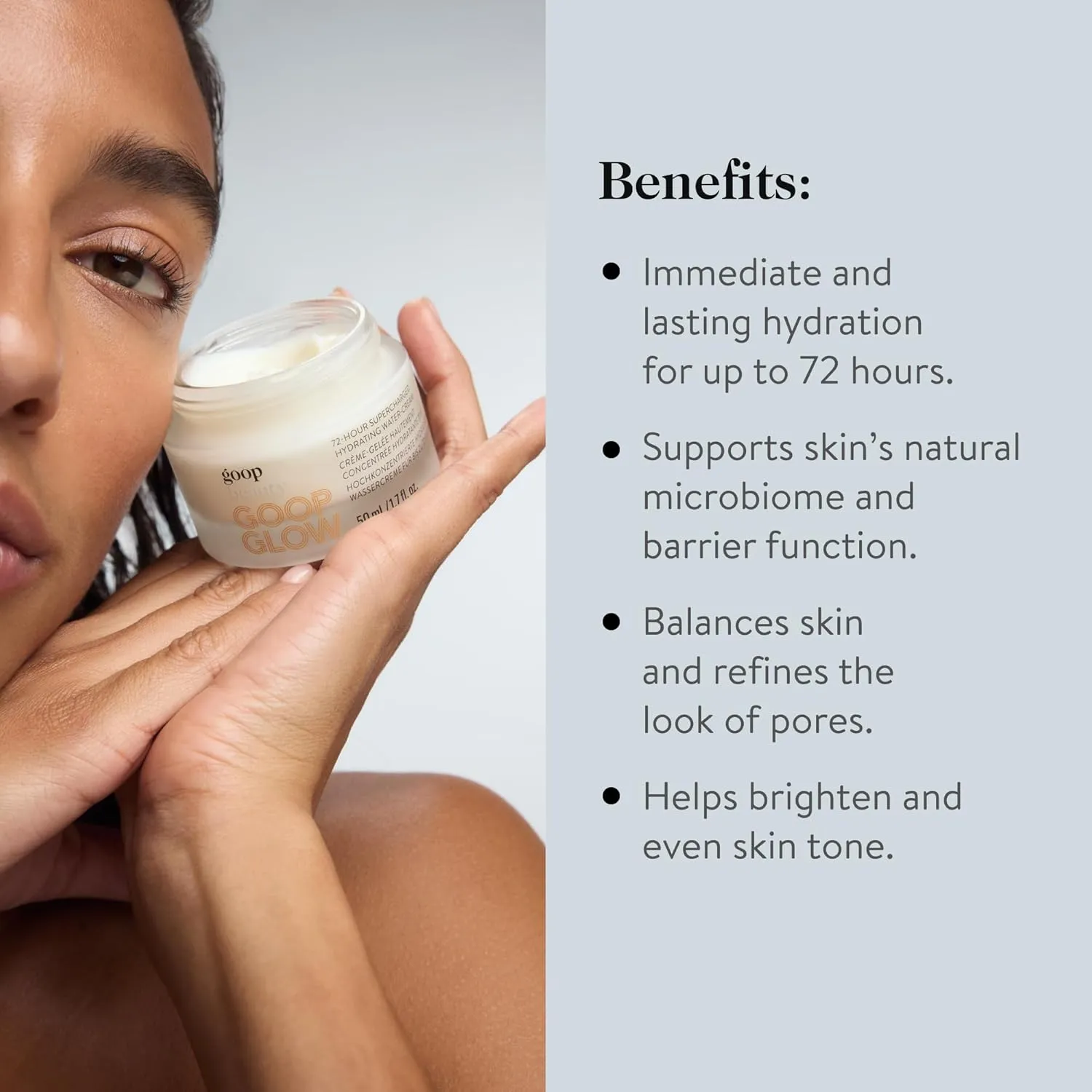 goop Beauty 72-Hour Hydrating Water Cream | Matte Moisturizer for All Skin Types | Niacinamide & Fermented Astragalus Root | Hydrating Face Lotion to Plump, Firm & Reduce the Look of Pores | 1.7 fl oz