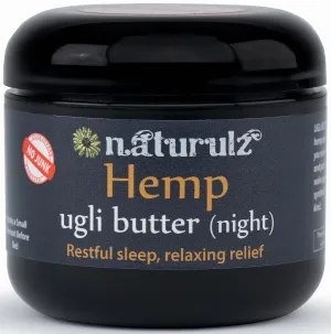 Naturulz Ugli Butter Night Hemp Cream 4 OUNCE- NIGHT TIME HEMP CREAM, SUPPORTING RESTFUL LEGS, HEALTHY SLEEP With Lavender, Chamomile, Passionflower and Oregon Grown HEMP Extract